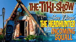 THE TIKI SHOW | Adventures In Escapism, Headhunter & Incoming Squall