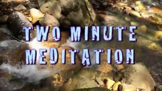 Two Minute Mindfulness Meditation 1