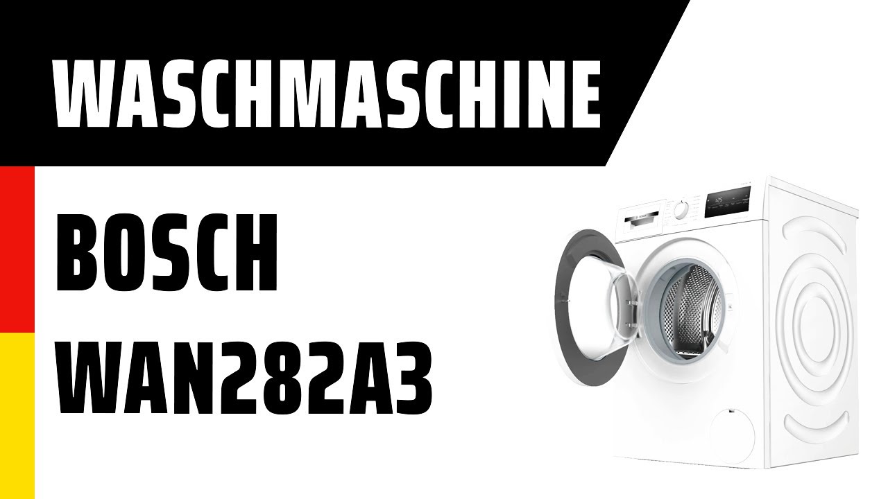 Waschmaschine Bosch WAN282A3 | TEST | Deutsch - YouTube