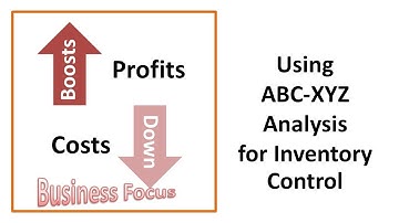 Using ABC - XYZ Analysis for Inventory Control