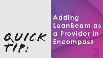 How to add LoanBeam as a preferred provider list in Encompass