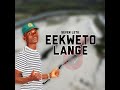 SEVEN LETU FT WOZA WOZA EEKWETO LANGE LAFILA MOITA NEW ALBUM 2025 SEVEN LETU FT WOZA WOZA EEKWETO LANGE LAFILA MOITA NEW ALBUM 2025