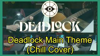 "Pause Lock" a deadlock main theme chill cover