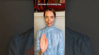 Historically accurate victorian era dating app