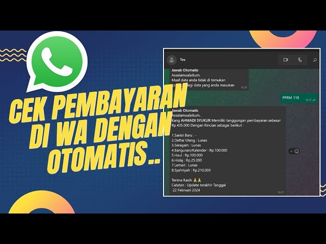 MEMBUAT CEK PEMBAYARAN SPP SEKOLAH OTOMATIS DI Whatsapp DENGAN WA Auto Respon class=