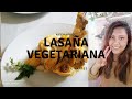 Cómo hacer una lasaña vegetariana fácil / nesha free