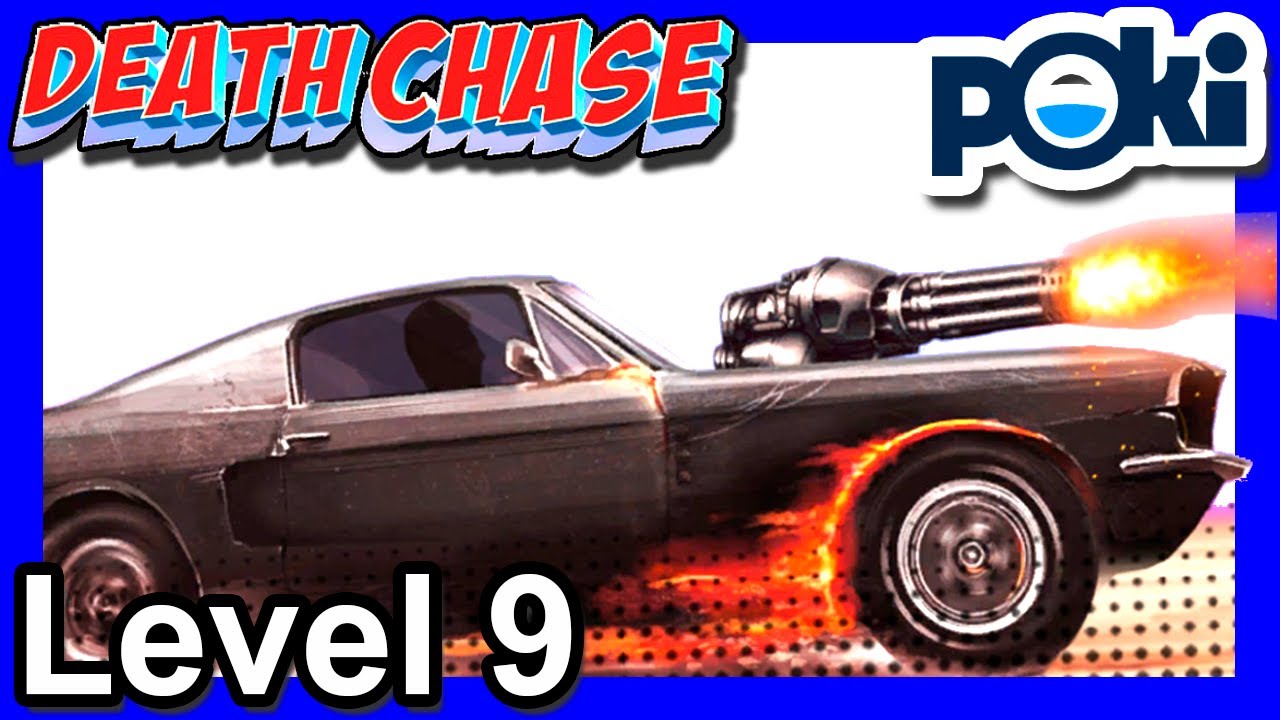 Death Chase Level 9 - Poki.com Car Games 