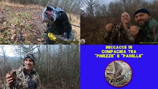 CACCIA ALLA BECCACCIA 2023-24/BECCACCE IN COMPAGNIA TRA FINEZZE E PADELLE !!!    (parte 1) by BECCACCIA FOREVER 1,789 views 3 months ago 22 minutes