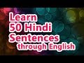 50 Hindi Sentences (01) - Learn Hindi through English!