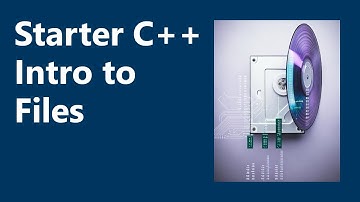 Introduction to Files | Starter C++ Programming, Ch. 12A
