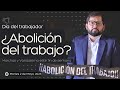 NOTICIAS: ¿Abolición del trabajo? 2 Mayo. Por Claudia Ormeño