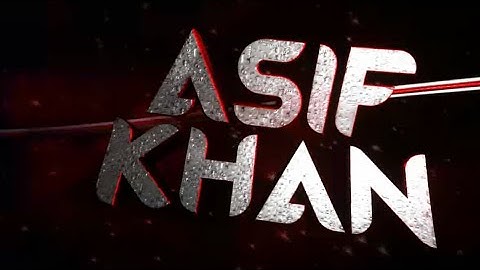 Asif Khan intro
