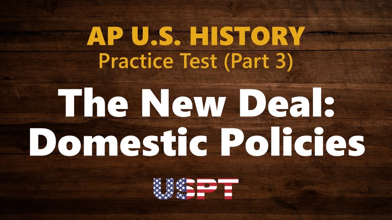 AP US History 7 Review: The New Deal: Domestic Policies (Part 2) 