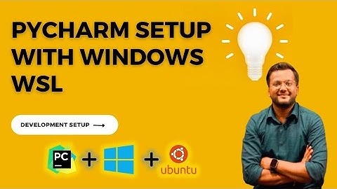 PyCharm Enterprise and Windows WSL setup | Python project in Windows WSL and PyCharm