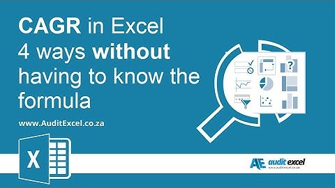 CAGR in Excel WITHOUT the formula. 4 different ways.