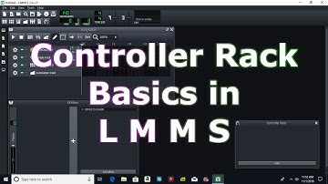 Controller Rack Basics in LMMS 1.2.0 (RC-7)