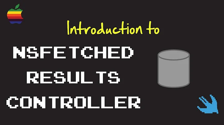 Getting Started With NSFetchedResultsController
