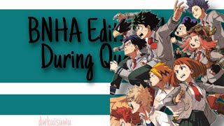 BNHA Edits I Watch During Quarantine