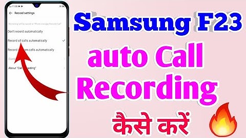 How To Auto Call Record in Samsung f23 | Samsung f23 Me Auto Call Recording Kaise Kare
