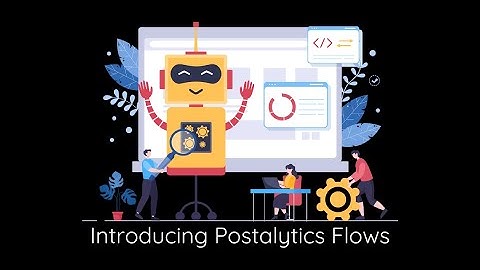 Introducing Postalytics Flows: Automate Multi-Touch Direct Mail Campaigns Feb 2025 Product Update