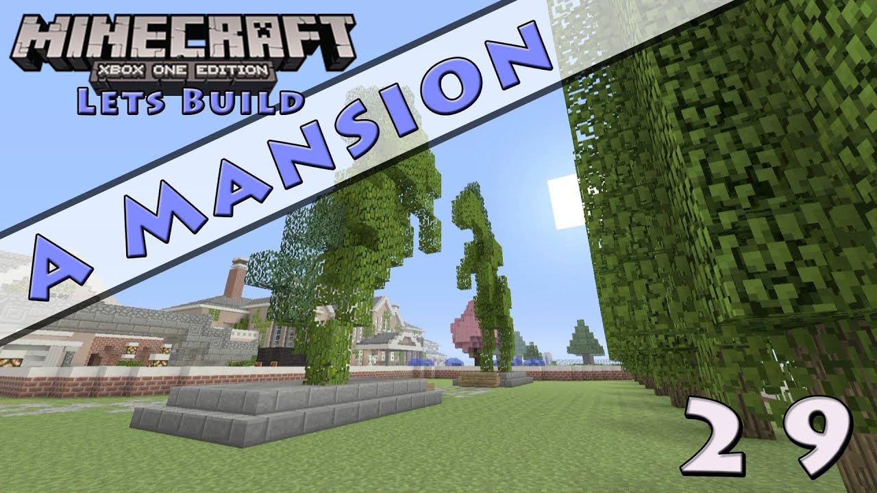 Minecraft :: Lets Build A Mansion :: E29 - YouTube