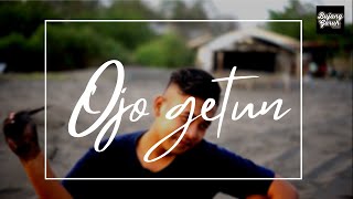 Download Lagu Bujang Garuh - Ojo Getun ( Official Music Video ) MP3