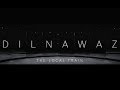 The Local Train - Dilnawaz (Official)