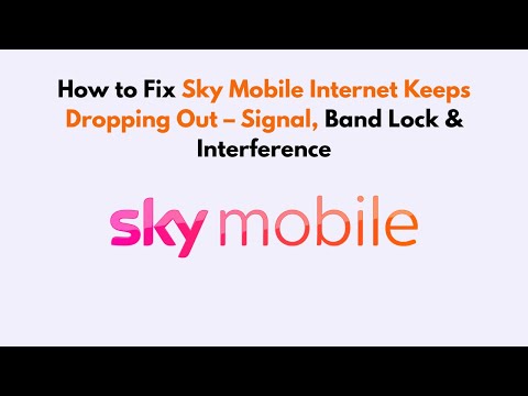 How To Fix Sky Mobile Internet Keeps Dropping Out Signal Band Lock Interference