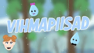 Video thumbnail of "Vihmapiisad | Lastelaulud | LOLALA"