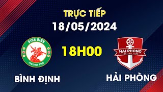 🔴 Trực Tiếp | Hải Phòng - Bình Định | Tiếp Đà THăNG HOA