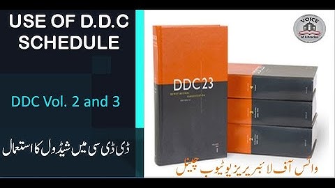 Use of Dewey Decimal Classification Scheme, DDC Schedule|| ڈیوی ڈیسیمل درجہ بندی اسکیم شیڈول