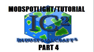 IndustrialCraft2 - ModSpotlight/Tutorial - Experimental Version - Part 4/4