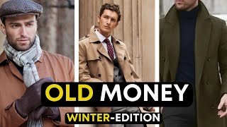 How to dress Old Money | Winter Edition | Old Money Aesthetic