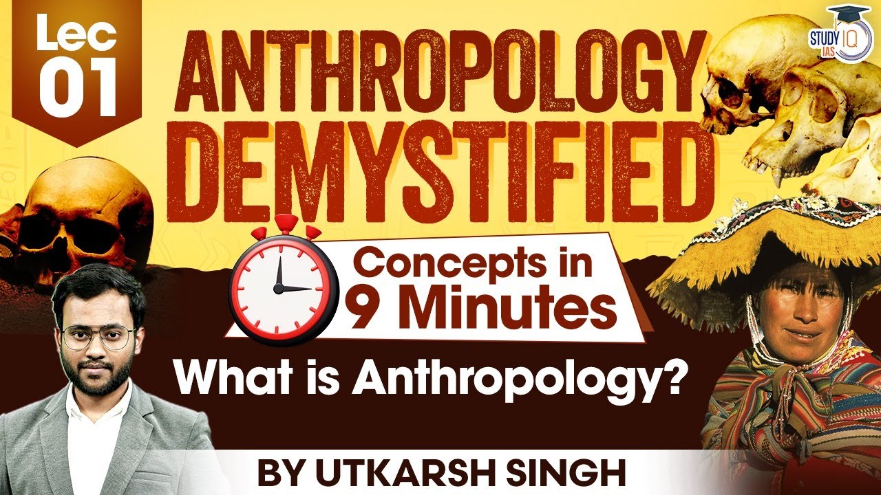 Что такое антропология? | Факультативные курсы антропологии UPSC | LEC 01 | Основные курсы UPSC |...