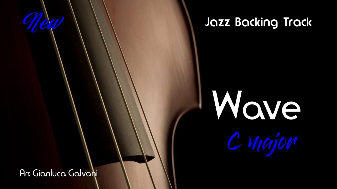 New Jazz Backing Track WAVE ( C ) Antonio Carlos Jobim Bossa Nova Play ...