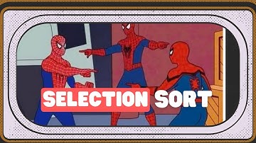 How the Selection Sort Algorithm Works in 3 Minutes