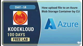 Day 18: Copy Data to an Azure Blob Storage Container | Step-by-Step Guide