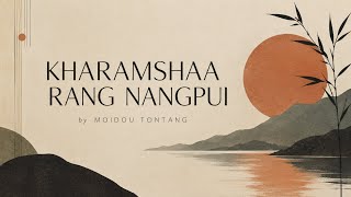 Download Lagu KHARAMSHAA RANG NANGPUI(Cover) | Moidou Tontang| Download Lagu KHARAMSHAA RANG NANGPUI(Cover) | Moidou Tontang|