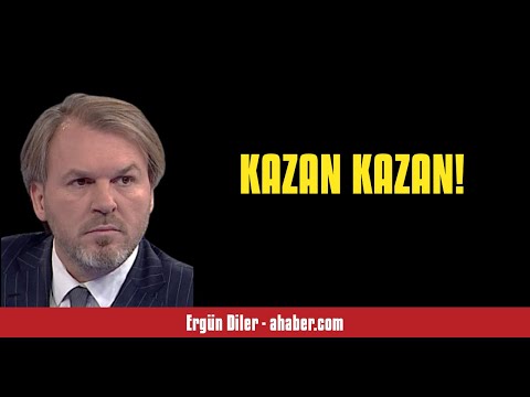 ERGÜN DİLER: KAZAN KAZAN! - SESLİ MAKALE DİNLE