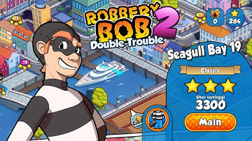 Seagull Bay 19 - Robbery Bob 2 : Double Trouble