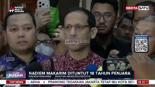 Nadiem Makarim Dituntut 18 Tahun Penjara #beritasatu