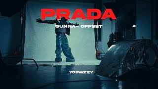 Gunna - Prada Ft. Offset