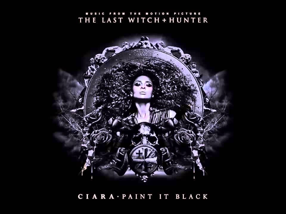 Ciara Paint It, Black The Last Witch Hunter OST - YouTube