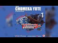 Chomeka Yote 1 