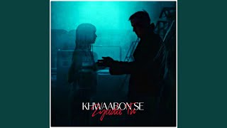 Download Lagu Khwaabon Se Zyada Tu Download Lagu Khwaabon Se Zyada Tu