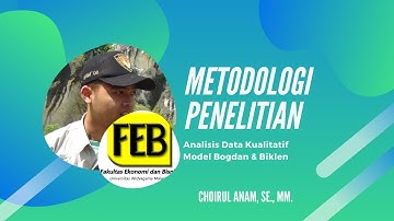 Analisis Data Kualitatif Model Bogdan & Biklen