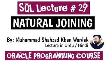 NATURAL JOIN in SQL | Natural Join | SQL tutorial 29 : Joins- Natural Join By Shahzad/Rebellionrider