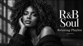 R&B Soul Gentle Melodies – Relaxing R&B Soul Mix for Calm Evenings