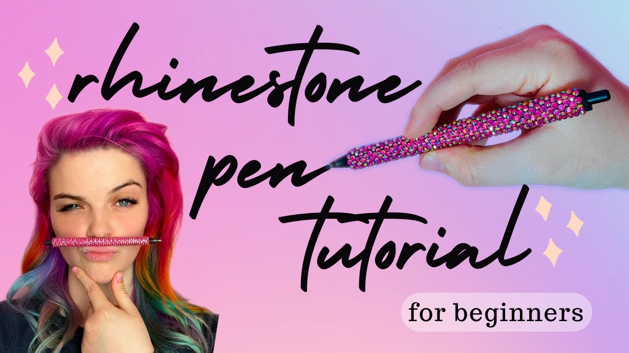 Rhinestone Pen Tutorial For Beginners — Alison Crafts