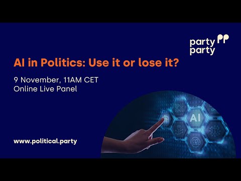 AI in politics: Use it or lose it? - live discussion by PartyParty